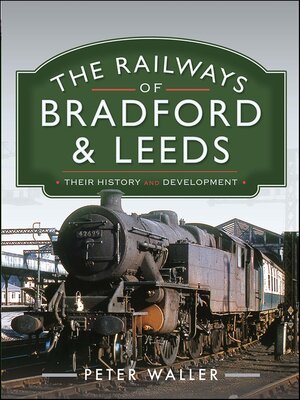 cover image of The Railways of Bradford & Leeds